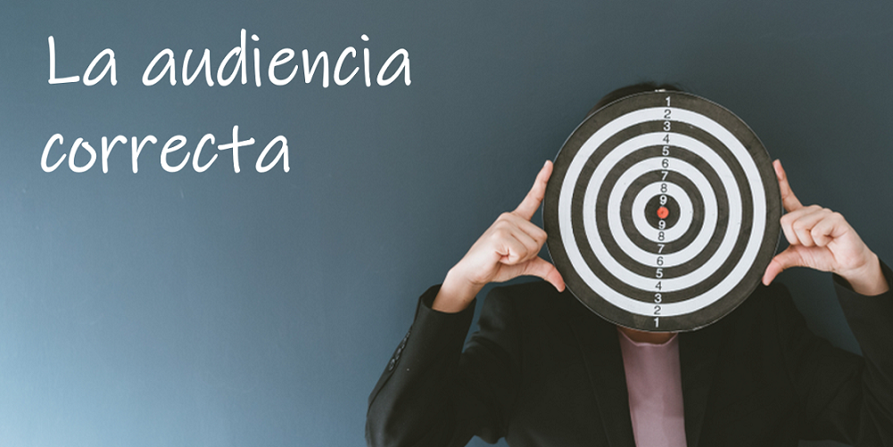 La audiencia correcta - Prospect Factory