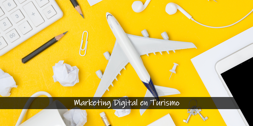 Marketing Digital en Turismo