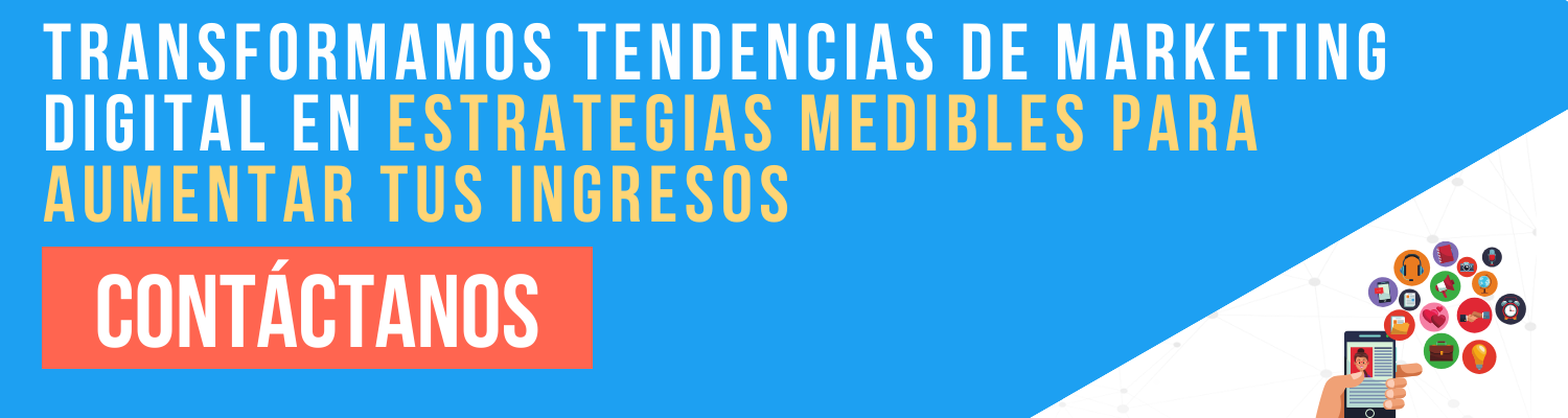 Transformamos tendencias de marketing digital en estrategias medibles para aumentar tus ingresos