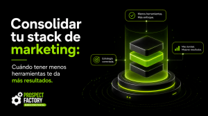 Stack de marketing menos herramientas, más resultados
