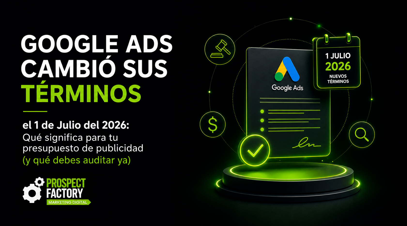 Google Ads 2026: El impacto de nuevos términos en presupuestos