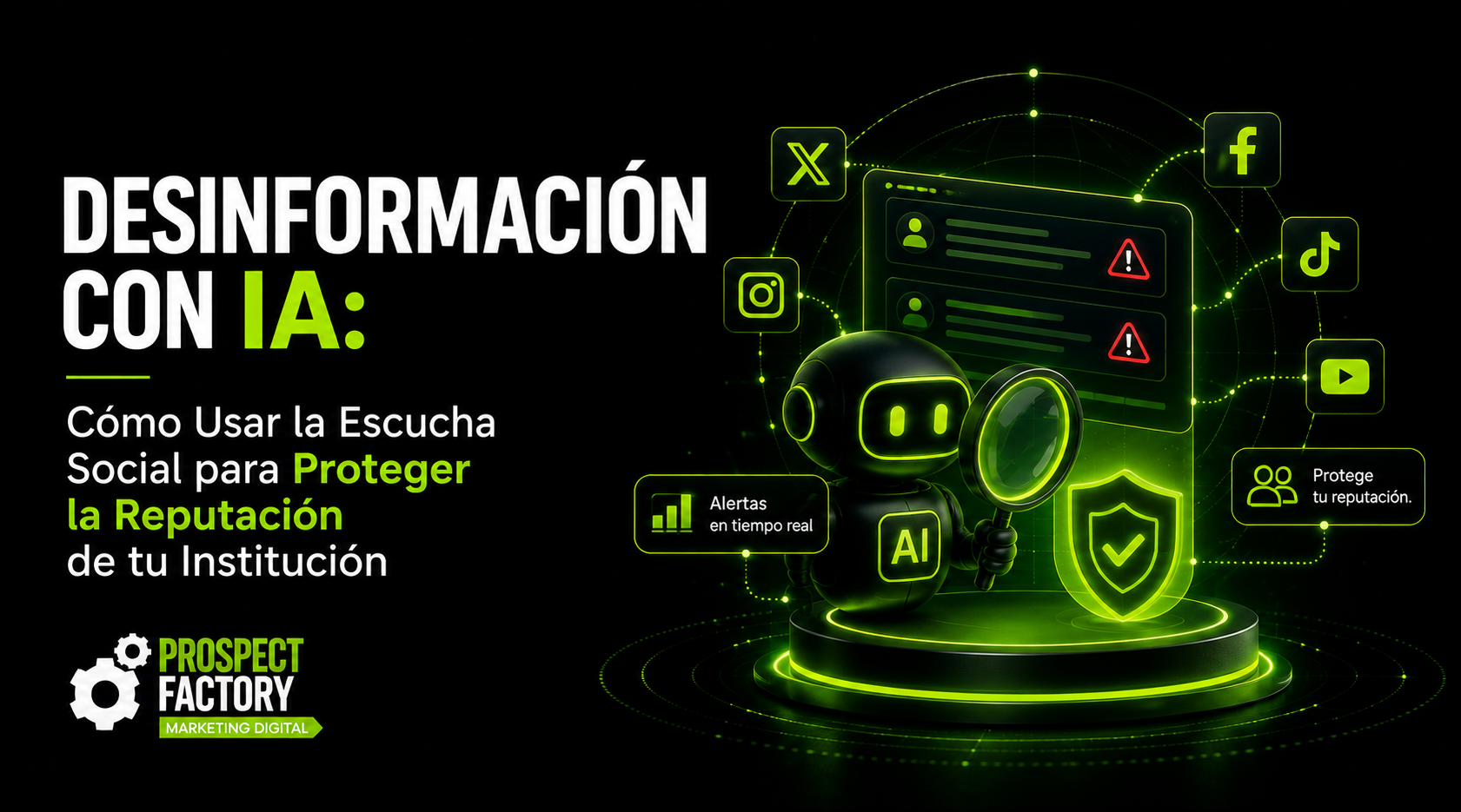 Desinformación con IA: Cómo Usar la Escucha Social para Proteger la Reputación de tu Institución
